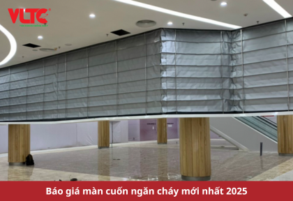 Báo giá màn cuốn ngăn cháy mới nhất 2025