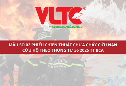 Mẫu số 02 Phiếu chiến thuật chữa cháy cứu nạn cứu hộ theo Thông tư 36 2025 TT BCA
