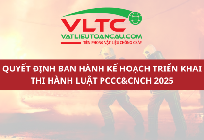 Quyết định Ban hành Kế hoạch triển khai thi hành Luật PCCC & CNCH 2025