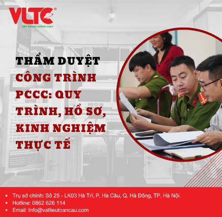 Thẩm duyệt công trình PCCC: Quy trình, hồ sơ và kinh nghiệm thực tế