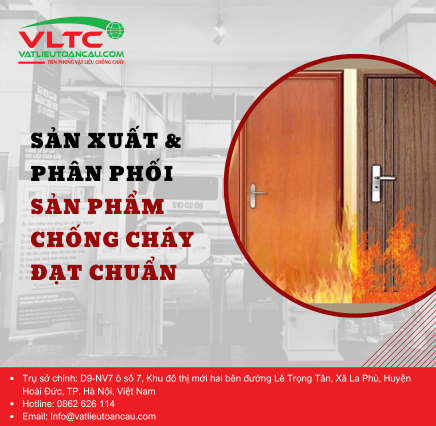 Đơn vị sản xuất và phân phối các sản phẩm chống cháy đạt chuẩn